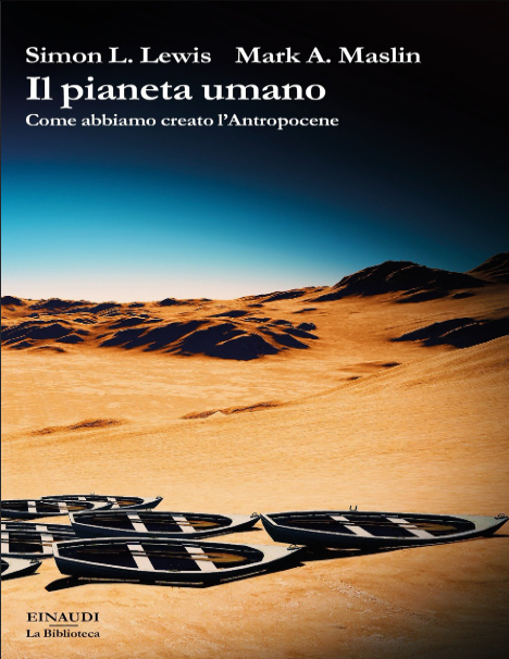 Il pianeta umano: come abbiamo creato l'antropocene